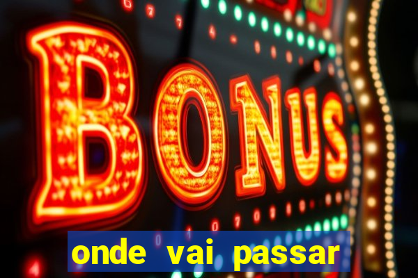 onde vai passar jogo do vasco
